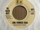 Beach Boys 45 – Long Promised Road / Deidre Carl Wilson Bruce Johnston 1971