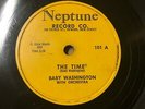 Baby Washington 1959 78 The Time / You never could be mine on Neptune Label