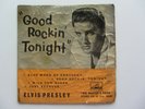 ELVIS PRESLEY 1956 UK E P   GOOD ROCKIN TONIGHT  HIS MASTERS VOICE  7EG 8256