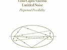 |1866897| Lino Capra Vaccina & Untitled - Perpetual Possibility [LP x 1 Vinilo]