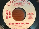 Northern Soul/Garage 45 The Joys Of Life - Good Times Are Over/Descent HEAR