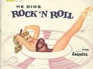 HE DIGS ROCK 'N ROLL - 12