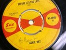 JACKIE DAY   BEFORE IT’S TOO LATE   SUE RECORDS WI-4040   UK ‘66 NORTHERN SOUL