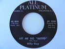 BILLY GUY  Let Me Go getto ALL PLATINUM  Funk Soul - One Sided 45 HEAR