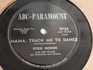 Eydie Gorme - 78rpm single 10-inch – ABC-Paramount #9722 Mama, Teach Me To Dance