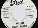RODGE MARTIN They Say / I'm Standing By RARE *M-* r&b popcorn 45 northern soul