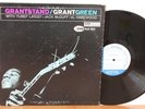 Grant Green LP “Grantstand”   Blue Note 84086   Liberty, RVG   VG++