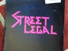 Street Legal - Private Press Heavy Metal Vinyl LP EP - SEALED - Poison - Glam