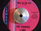 NORTHERN SOUL 45 - THE ESQUIRES - GIRLS IN THE CITY /AIN'T GONNA GIVE IT UP Hear