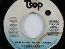70s Soul 45 KALEIDOSCOPE We're Not Getting Any Younger TSOP VG+ promo HEAR