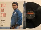 Billy Ray Cyrus - Some Gave All - 1992 EURO 1st Press (NM) Achy Breaky Heart