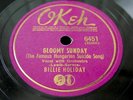 BILLIE HOLIDAY Gloomy Sunday/I'm In A Low Down Groove 78 rpm Orig OKeh Jazz NICE