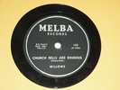 WILLOWS-Church Bells Are Ringing (1956) MELBA 10