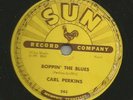 ROCKABILLY 78 - CARL PERKINS - BOPPIN THE BLUES - HEAR 1956 SUN - 243