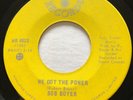 SOUL FUNK Bob Boyer (& The Tiaras) WE GOT THE POWER Hit 45  Canadian NM