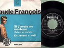 Francois Claude - Si j'avais un marteau/En revant a noel