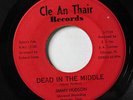 JIMMY HUDSON-DEAD IN THE MIDDLE ON CLE AN THAIR 70'S SOUL 45-HEAR