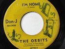 ORBITS-I'M HOME ON DON-J DOO-WOP 45-HEAR