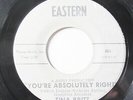 TINA BRITT-YOU'RE ABSOLUTELY RGHT ON EASTERN NORTHERN 45-VG++, HEAR