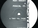 Ron Hagen & Pascal M. - Take You There