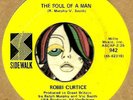ROBBI CURTICE THE SOUL OF A MAN MOD FREAKBEAT MICHIGAN  45 RPM RECORD