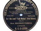 THEATRE: MAURICE FARKOA- ‘DO I LIKE LOVE’ 1905 ORIGINAL CAST G&T 1-SIDED 78