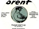 EDDIE QUINTEROS PLEASE DONT GO ROCKABILLY BOPPER PROMO 45 RPM RECORD