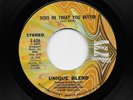 Unique Blend - Does He Treat You Better / Mommy & Daddy (Soul, 45) 626