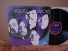 LIQUID SMOKE - SAME Orig AVCO EMBASSY AV 33005 '70 LP US PSYCH HARD ROCK rare