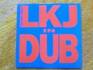 LKJ IN DUB -  Vol.III (Dennis Bovell dubs Linton Kwesi Johnson) Near Mint