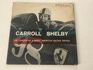 CARROLL SHELBY LP Record 1956 Riverside RLP 5006 American Driver Ford vs Ferrari
