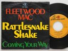 Fleetwood Mac     Rattlesnake  /  Coming your way      Reprise    7