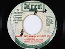 Reggae 45 - Christine Oliver - Gonna Get Along Without You - Belmont Jamaica mp3