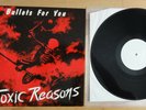 TOXIC REASONS - Bullets For You - 1.US-Press 1986 US-Hardcore Punk