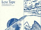LOW TAPE - True Dayz For Confessing In Luv - Vinyl 12