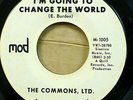 The COMMONS LTD Punk Garage 45 I'M GOING TO CHANGE THE WORLD on original MOD H17