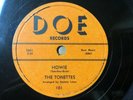 The Tonettes 1958 Girl Group DOOWOP 78 Howie / Oh What A Baby on Doe Label MINT-