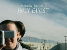 Holy Ghost * by Modern Baseball (Vinyl, May-2016, Big Scary Monsters)