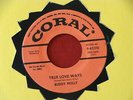 BUDDY HOLLY  TRUE LOVE WAYS  NEAR MINT  THAT MAKES IT TOUGH    ROCKABILLY 45