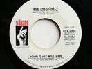 JOHN GARY WILLIAMS Soul PROMO 45rpm Ask the Lonely b/w Whole Damn World LISTEN