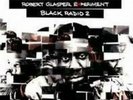 ROBERT EXPERIMENT GLASPER: VOL. 2-BLACK RADIO (DELUXE ED. 2 LP) {LP vinyl}