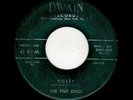 NYC DOOWOP-FIVE DISCS-ROSES/MY CHINESE GIRL-DWAIN 803