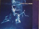 CATHERINE WHEEL CHROME LP UK ORIGINAL