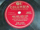 Gene Autry - COLUMBIA 20377 - Here Comes Santa Claus