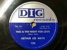 Arthur Lee Maye & The Crowns 78 This Is The Night For Love / Honey Honey on Dig