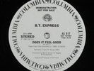 B.T. EXPRESS Does It Feel Good COLUMBIA 12