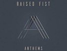 Raised Fist-Anthems VINYL NEW