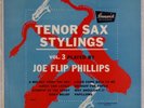 JOE FLIP PHILLIPS: Tenor Sax Stylings US Brunswick BL 58032 Jazz 10” LP