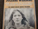 Juliane Werding:Kom en laat me niet meer eenzaam zijn vannacht 7'' SUNG IN DUTCH