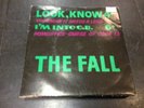 THE FALL - LOOK, KNOW 7